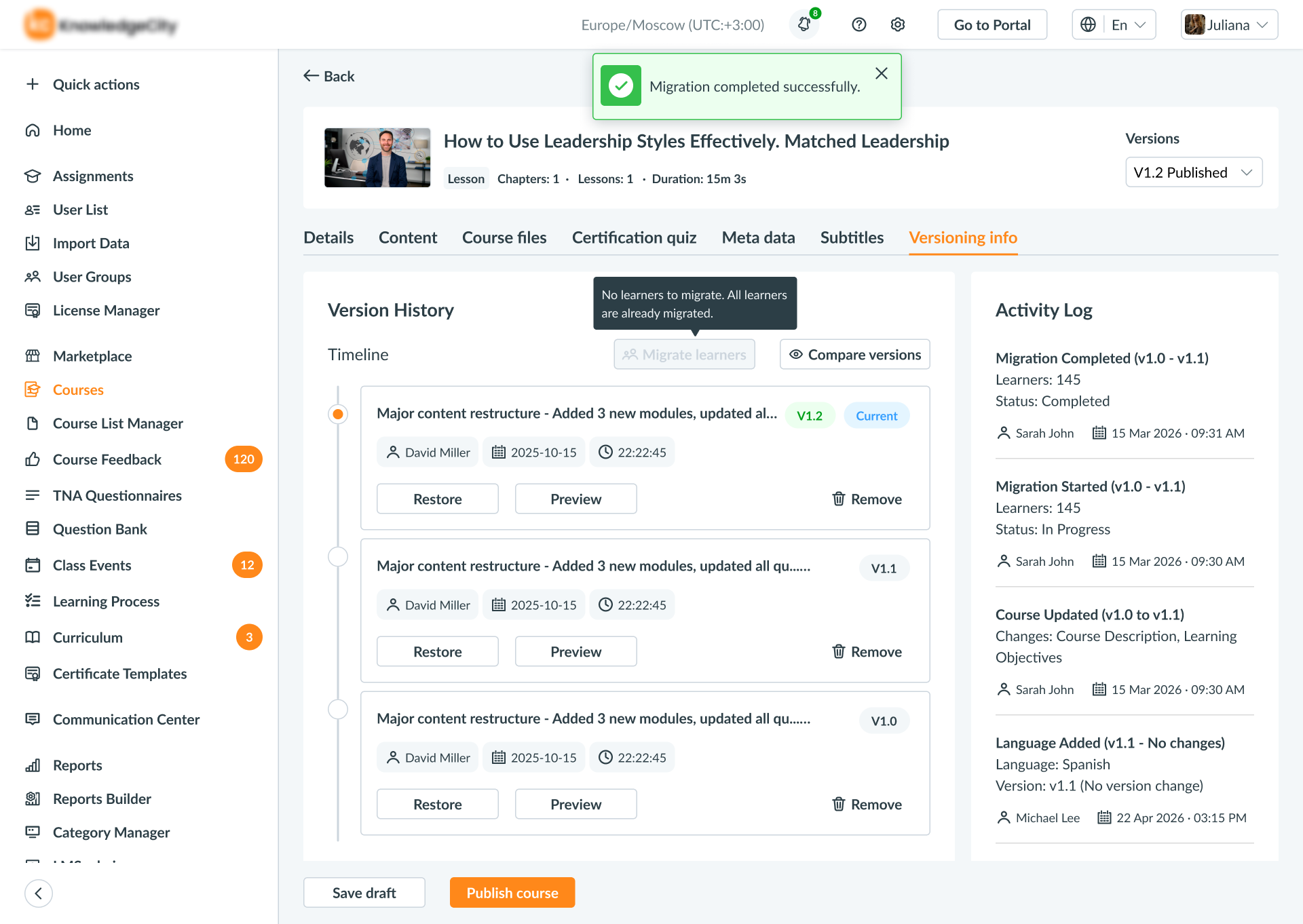 Empty state shown when no eligible learners remain to migrate — all learners are already on the current version.